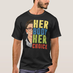 Her Body Her Choice - My Body My Choice Essential T-Shirt