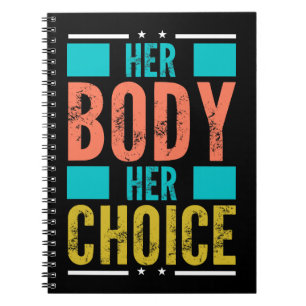 Her Body Her Choice Prochoice Men’s Support Notebook