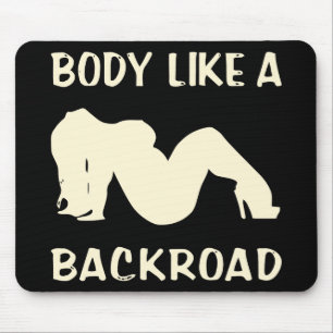 Her Body Like A Back Road  #USAPatriotGraphics  © Mouse Mat