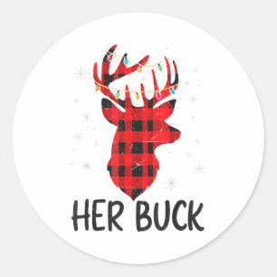 Her Buck Deer Hunting Christmas Husband Gift Coupl Classic Round Sticker