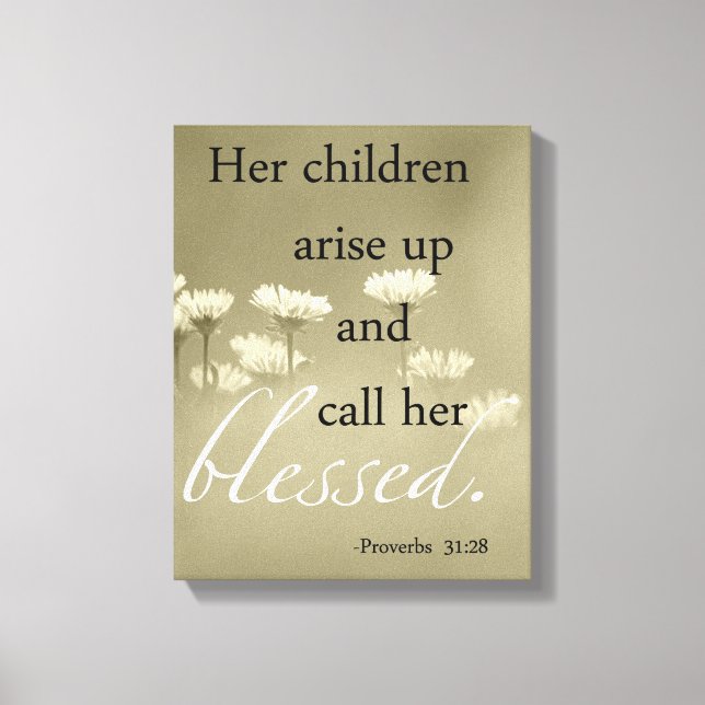 Her Children Arise Up and Call Her Blessed Canvas (Front)
