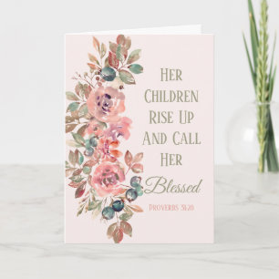 Her Children Rise Up And Call Her Blessed Mother's Card