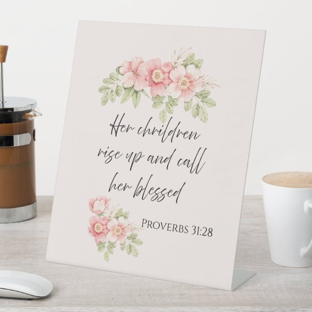 Her children rise up and call her blessed  pedestal sign (In SItu)