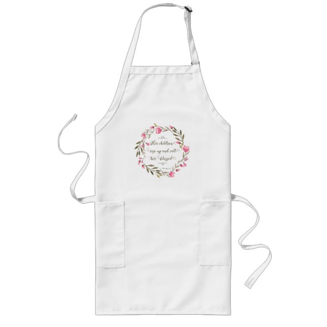 Her Children Rise Up & Call Her Blessed Long Apron (Front)
