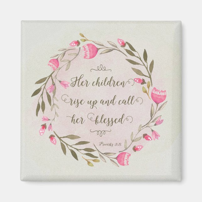 Her Children Rise Up & Call Her Blessed Magnet (Front)