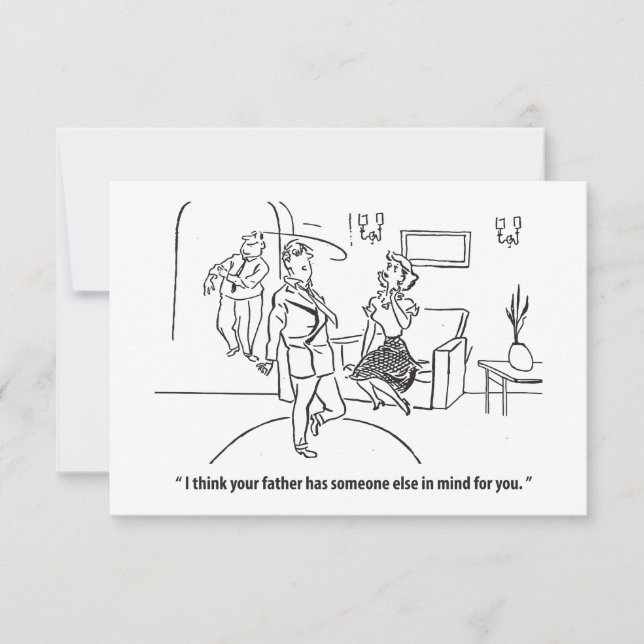 Her Father Has Someone Else in Mind, Funny Save The Date (Front)