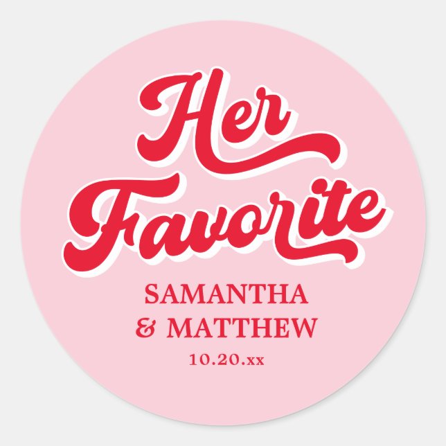 Her Favourite Pink and Red Retro Wedding Classic Round Sticker (Front)