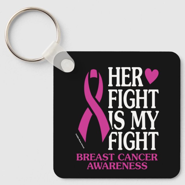 Her Fight...Breast Cancer Key Ring (Front)