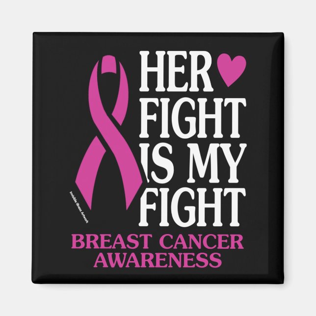 Her Fight...Breast Cancer Magnet (Front)