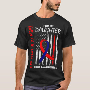 Her Fight Chd Awareness Daughter American Flag Byc T-Shirt