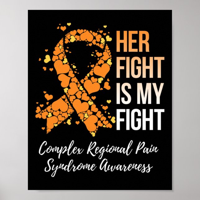Her Fight Complex Regional Pain Syndrome Awareness Poster (Front)