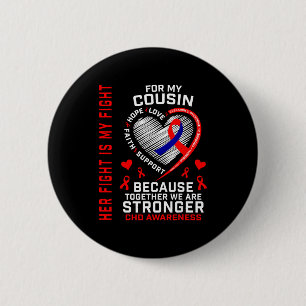 Her Fight Cousin Chd Awareness Heart Disease Graph 6 Cm Round Badge
