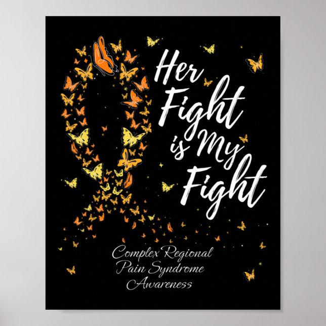 Her Fight Crps Complex Regional Pain Syndrome Awar Poster (Front)