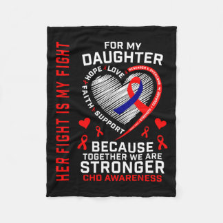 Her Fight Daughter Chd Awareness Heart Disease Gra Fleece Blanket