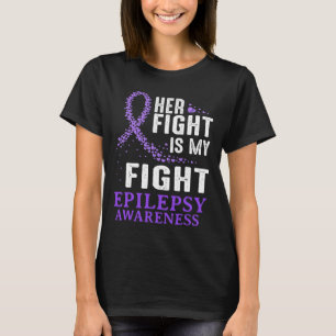 Her Fight Epilepsy Awareness Purple Ribbon Epilept T-Shirt