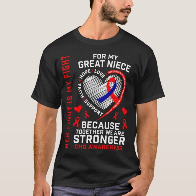 Her Fight Great Niece Chd Awareness Heart Disease  T-Shirt (Front)