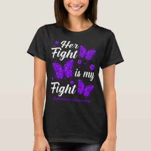 Her Fight Is My Fight Alzheimer's Awareness Butter T-Shirt