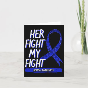 Her Fight Is My Fight Ataxia Movement Disorder Sur Card