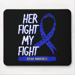 Her Fight Is My Fight Ataxia Movement Disorder Sur Mouse Mat