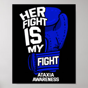 Her Fight Is My Fight Ataxia Movement Disorder War Poster