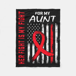Her Fight Is My Fight Aunt Heart Disease Awareness Fleece Blanket