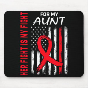 Her Fight Is My Fight Aunt Heart Disease Awareness Mouse Mat