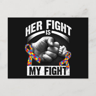 Her Fight Is My Fight Autism Awareness and Support Postcard