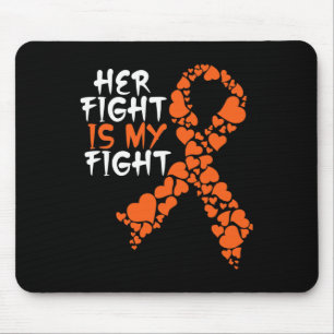 Her Fight Is My Fight Awareness Leukaemia Support Mouse Mat