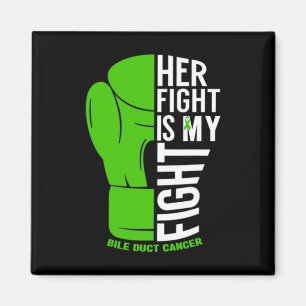 Her Fight Is My Fight Bile Duct Cancer Awareness 1 Magnet