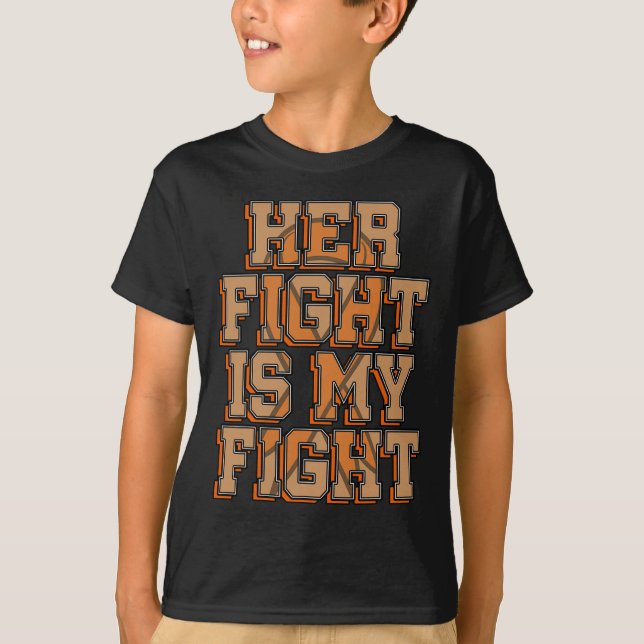 Her Fight Is My Fight Blood Cancer Leukaemia Aware T-Shirt (Front)