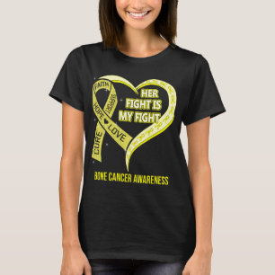 Her Fight Is My Fight Bone Cancer Awareness T-Shirt