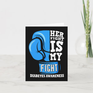 Her Fight Is My Fight Boxing Glove Diabetes Awaren Card