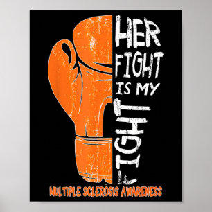 Her Fight Is My Fight Boxing Glove Ms Awareness  Poster