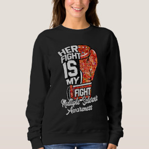 Her Fight Is My Fight Boxing Glove Multiple Sclero Sweatshirt