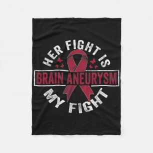 Her Fight Is My Fight Brain Aneurysm Awareness 2 Fleece Blanket