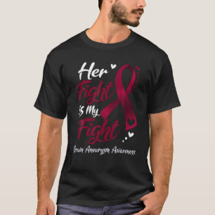 Her Fight Is My Fight Brain Aneurysm Awareness Rib T-Shirt