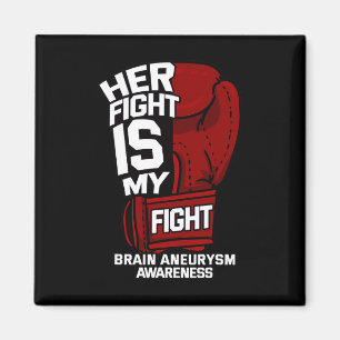 Her Fight Is My Fight Brain Aneurysm Awareness Sup Magnet