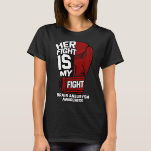Her Fight Is My Fight Brain Aneurysm Awareness Sup T-Shirt