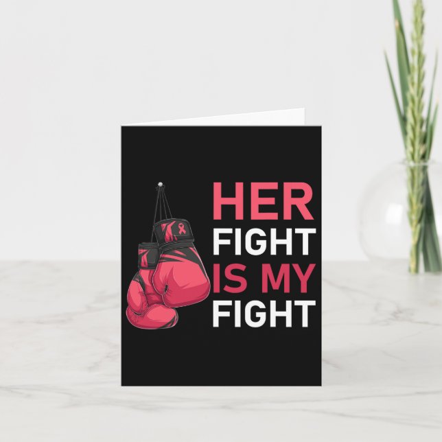Her Fight Is My Fight Breast Cancer Awareness Fami Card (Front)
