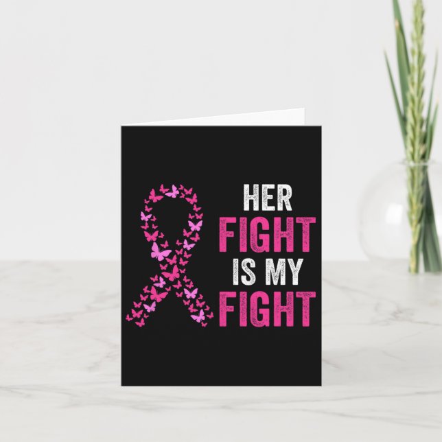 Her Fight Is My Fight Breast Cancer Awareness Fami Card (Front)