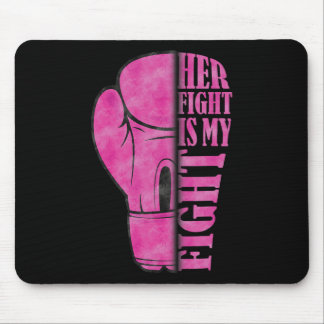 Her Fight Is My Fight Breast Cancer Awareness Fami Mouse Mat