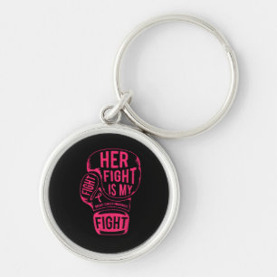 Her Fight is My Fight Breast Cancer Awareness Key Ring