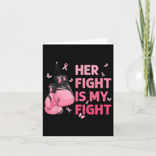 Her Fight Is My Fight Breast Cancer Awareness Supp Card