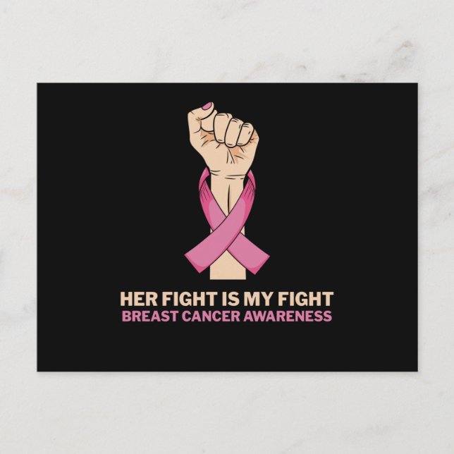 Her Fight Is My Fight Breast Cancer Family Support Postcard (Front)