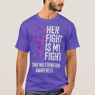 Her Fight Is My Fight Chiari Malformation Awarenes T-Shirt