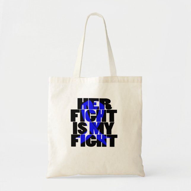 Her Fight Is My Fight Colon Cancer Blue Ribbon Tote Bag (Front)