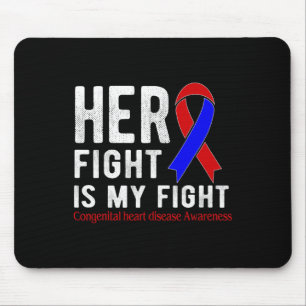 Her Fight Is My Fight Congenital Heart Disease Mouse Mat