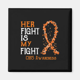 Her Fight Is My Fight Crps Awareness Magnet