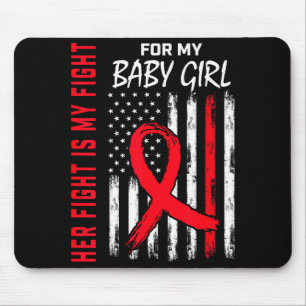 Her Fight Is My Fight Daughter Heart Disease Aware Mouse Mat
