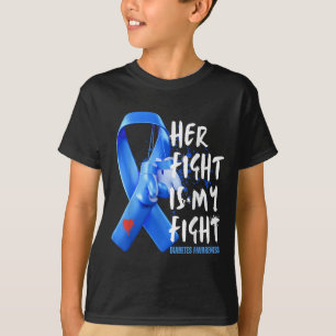 Her Fight Is My Fight Diabetes Awareness T1d T2d D T-Shirt